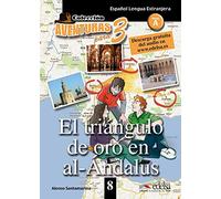 El triangulo de oro en al-Andalus - Espagnol - Livre + mp3