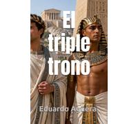 El triple trono: Novela histórica. La última legión de la República.