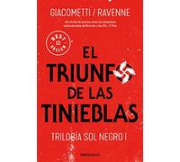 El triunfo de las tinieblas (Trilogía Sol negro 1)