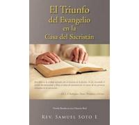 El Triunfo Del Evangelio En La Casa Del Sacrist N