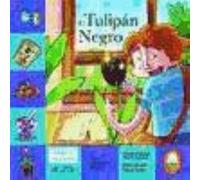 El Tulipán Negro - Alejandro Dumas , Susana Rico Calleja Alejandro Dumas , Susana Rico Calleja (Auteur)