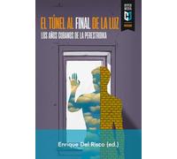 El túnel al final de la luz: Los años cubanos de la perestroika