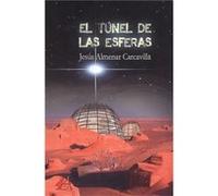 El Túnel De Las Esferas - [Livre en VO] Almenar Carcavilla, Jesús (Auteur)