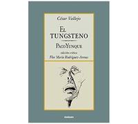 El Tungsteno / Paco Yunque