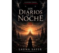 El Último Amanecer: Los Diarios de la Noche III