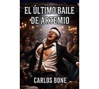 El último baile de Artemio