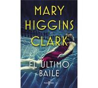 El Ultimo Baile - [Livre en VO] Higgins Clark, Mary (Auteur)