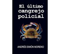 El ùltimo cangrejo policial