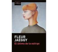El Último De La Estirpe Jaeggy, Fleur (Auteur)