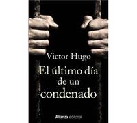 El Último Dia De Un Condenado Hugo, Victor (Auteur)