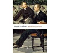 El Ultimo Encuentro - [Livre en VO] Marai, Sandor (Auteur)
