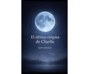 El último enigma de Charlie: Un memoir