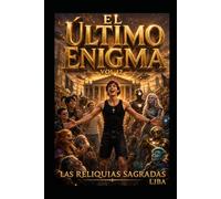 EL ÚLTIMO ENIGMA VOL 12: LAS RELIQUIAS SAGRADAS / SAGA