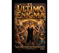 EL ÚLTIMO ENIGMA VOL 12: LAS RELIQUIAS SAGRADAS / SAGA