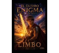EL ÚLTIMO ENIGMA VOL 17: LIMBO / FINAL SAGA