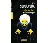 El Ultimo Faquir - Le dernier fakir: et autres nouvelles