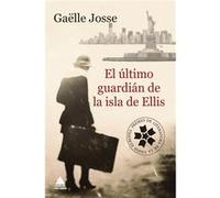 El Último Guardián De La Isla De Ellis - [Livre en VO] Gaëlle, Josse (Auteur)
