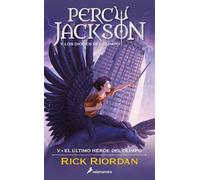 El último héroe del Olimpo (Percy Jackson y los dioses del Olimpo 5)