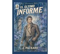 El último informe: HEX: Horizontes sin ley - Libro primero de la Frontera Exterior