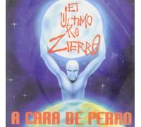 El Ultimo Ke Zierre - Cara De Perro [Import]