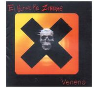 El Ultimo Ke Zierre - Veneno [Import]