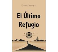 El Último Refugio