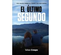 El último segundo