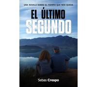 El último segundo