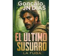 El Último Susurro: La Fuga