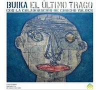 Buika & Chuco Valdez – El Ultimo Trago – Warner Music