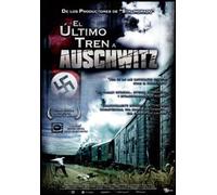 El Ultimo Tren A Auschwitz [Import]
