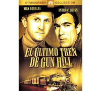El Ultimo Tren De Gun Hill (Last Train To Gun Hill)