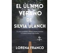 El último verano de Silvia Blanch: Crimen y Misterio | Alex Duarte 1