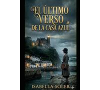 El último verso de la casa azul