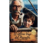 El Último Viaje Del Pescador