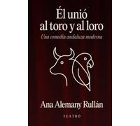 ÉL UNIÓ AL TORO Y AL LORO