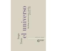 El Universo. Big Bang, Materia Oscura, Estrellas, Galaxias, Vida