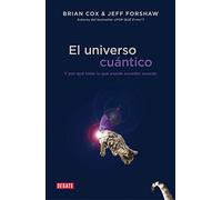 El Universo Cuantico / The Quantum Universe