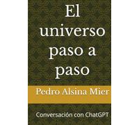 El universo paso a paso: Conversación con ChatGPT