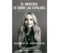 El Universo Te Cubre Las Espaldas - Bernstein, Gabrielle Bernstein, Gabrielle (Auteur)