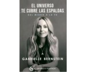 El Universo Te Cubre Las Espaldas - Bernstein, Gabrielle Bernstein, Gabrielle (Auteur)