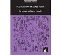 El uso de corpus en clase de ELE Collectif (Auteur)