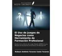 El Uso de Juegos de Negocios como Herramienta de Formación Profesional: Estudio de los Efectos del Juego Desafío SEBRAE en una Muestra de Estudiantes Universitarios de Macapá-AP