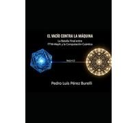 EL VACÍO CONTRA LA MÁQUINA: La Batalla Final entre FTW-Aleph∞ y la Computación Cuántica