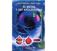 El vacio y sus aplicaciones Laura Elena Talavera (Auteur)