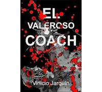 El valeroso coach