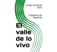 El valle de lo vivo