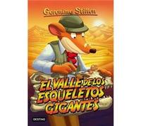 El Valle De Los Esqueletos Gigantes Stilton, Geronimo (Auteur)