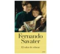 El Valor De Educar - Fernando Savater Fernando Savater (Auteur)