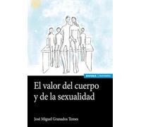 El valor del cuerpo y la sexualidad